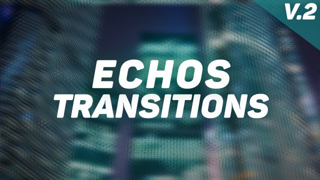 Photo of Echos Transitions Presets V2 – MotionArray 289040