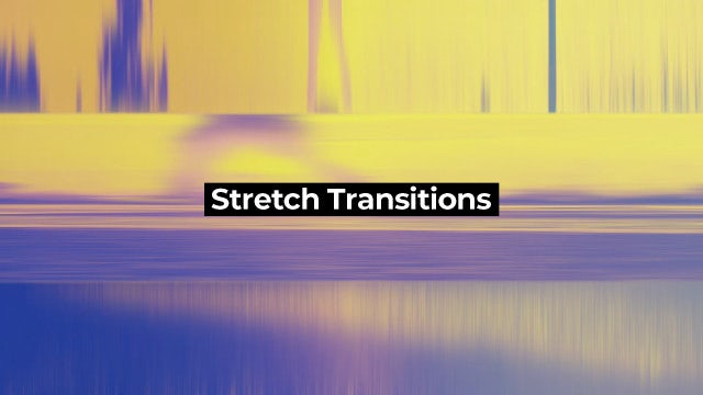 Photo of Stretch Transitions – MotionArray 302546