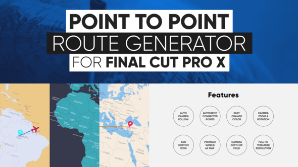 Photo of Point to Point Route Generator for Final Cut Pro X – Videohive 38431316