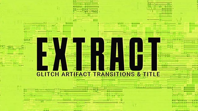 Photo of Extract Glitch – Transitions & Title – Motionarray 1736105
