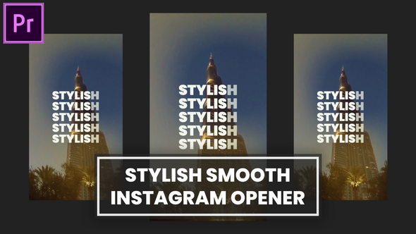 Photo of Stylish Smooth Instagram Opener MOGRT for Premier Pro – Videohive 54234397