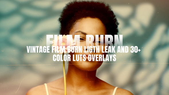 Photo of Vintage Film Burn Light leak and 30+ Luts Overlays | DR – Videohive 56133698