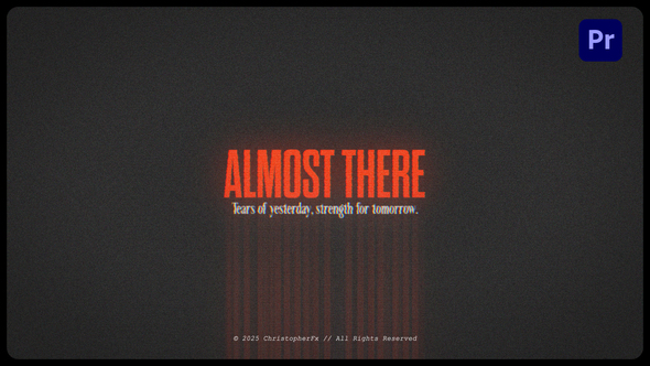 Photo of Almost There – Cinematic Motivational Opener – Videohive 56602494