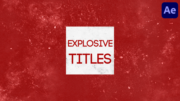 Photo of Explosive Titles for After Effects – Videohive 56564382