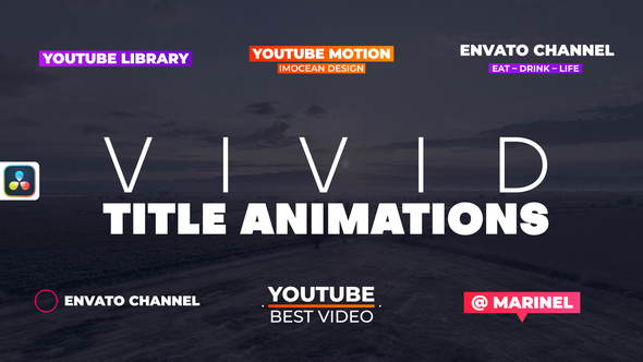 Photo of Vivid Title Animations | DaVinci Resolve – Videohive 56767203