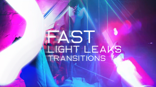 Photo of Fast light leaks Transitions – Videohive 57067637