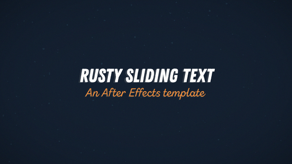 Photo of Rusty Sliding Text – Videohive 22494007
