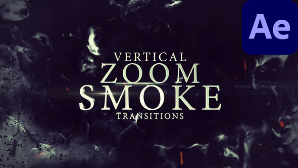 Photo of Vertical Zoom Smoke Transitions – Videohive 57935962