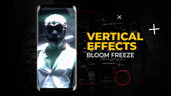 Photo of Vertical Bloom Freeze Effects | After Effects – Videohive 58473437