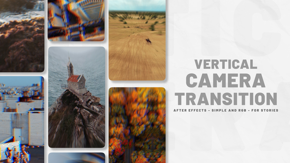 Photo of Vertical Camera Transition – Videohive 58848040