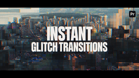 Photo of Instant Glitch Transitions – Videohive 59242328