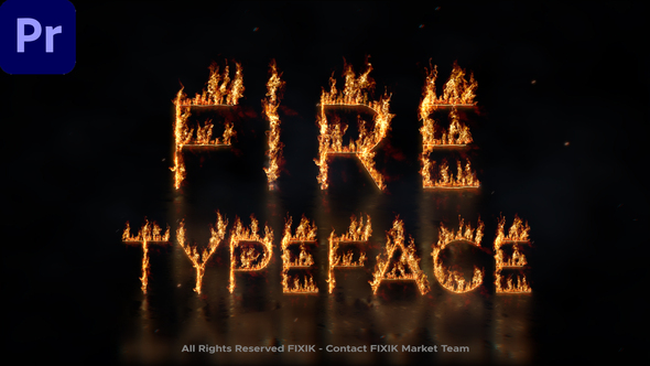 Photo of Fire Typeface | MOGRT – Videohive 59846120