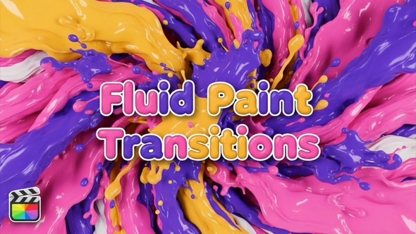 Photo of Fluid Paint Transitions | FCPX – Videohive 60515725