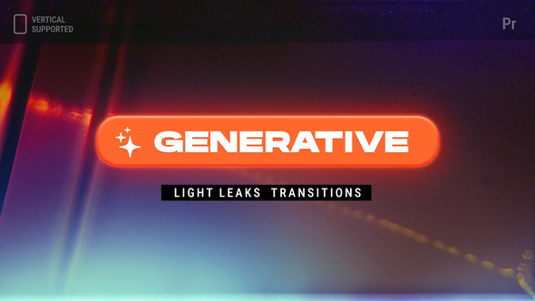 Photo of Generative Light Leaks Transitions | Vertical | Premiere Pro – Videohive 60177004
