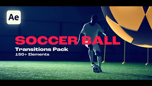 Photo of Transitions Soccer Ball – Football Transitions – Videohive 57592895