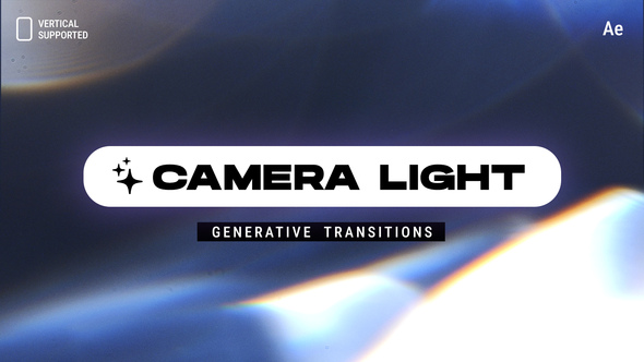 Photo of AI Generative Camera Light Transitions | Vertical | After Effects – Videohive 60680487