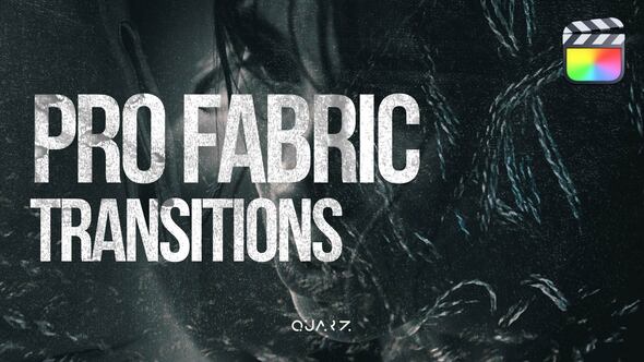 Photo of Fabric Transitions for Final Cut Pro – Videohive 60599959