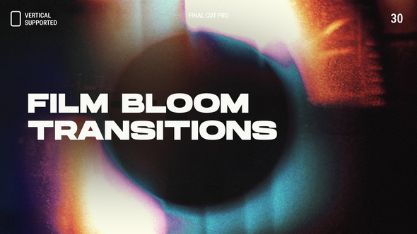 Photo of Film Bloom Transitions | Vertical | Final Cut Pro – Videohive 60575464