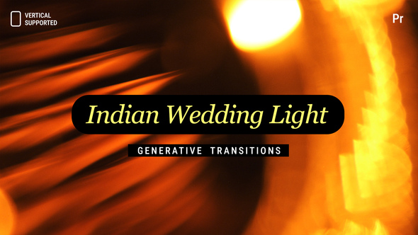 Photo of Generative Indian Wedding Light Transitions | Vertical | Premiere Pro – Videohive 60721008