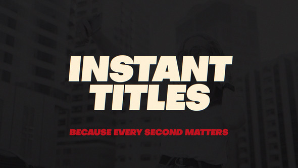 Photo of Instant Titles – Videohive 60745855