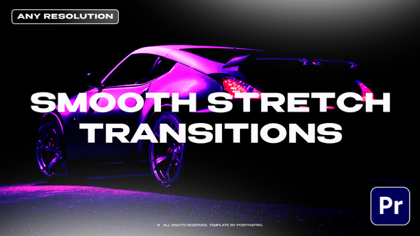 Photo of Smooth Stretch Transitions – Videohive 60889738