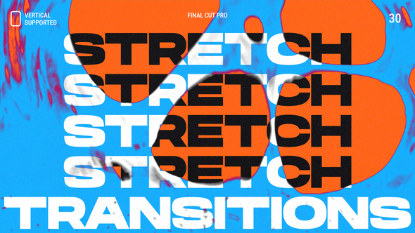 Photo of Stretch Transitions | Vertical | Final Cut Pro – Videohive 60666559