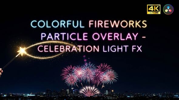 Photo of Colorful Fireworks Overlay Pack – Celebration Light FX + Color Filters For DR – Videohive 60940839