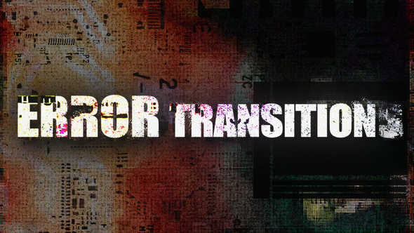 Photo of Error Transitions – Videohive 61526926