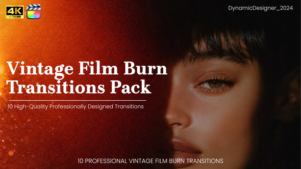 Photo of Vintage Film Burn Transitions Pack Apple Motion Final Cut – Videohive 61526396
