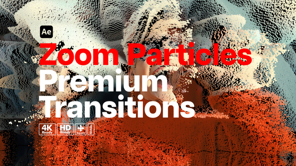 Photo of Premium Transitions Zoom Particles – Cinematic Energy Burst Transition Effects Pack – Videohive 55167294