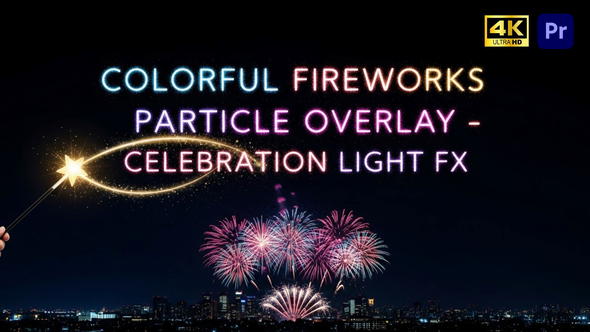 Photo of Colorful Fireworks Overlay Pack – Celebration Light FX + Color Filters Premiere Pro – Videohive 62483253