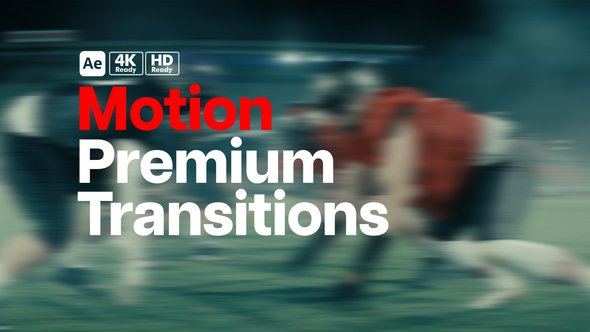 Photo of Premium Transitions Motion – Dynamic Motion Transition Effects Pack – Videohive 49885445