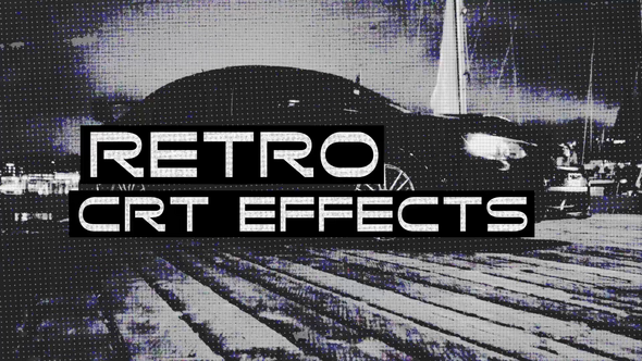 Photo of Retro CRT Effects – Videohive 62422164